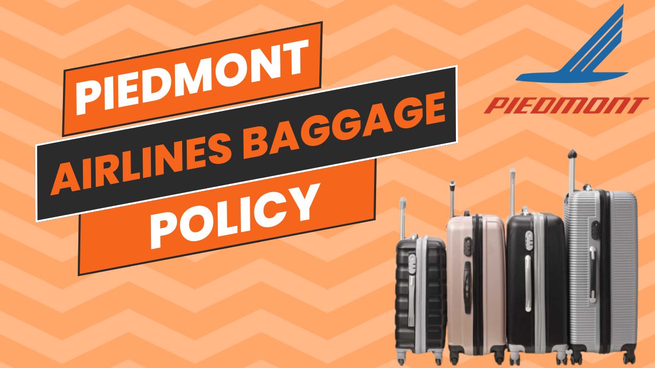 Piedmont Airlines Baggage Policy