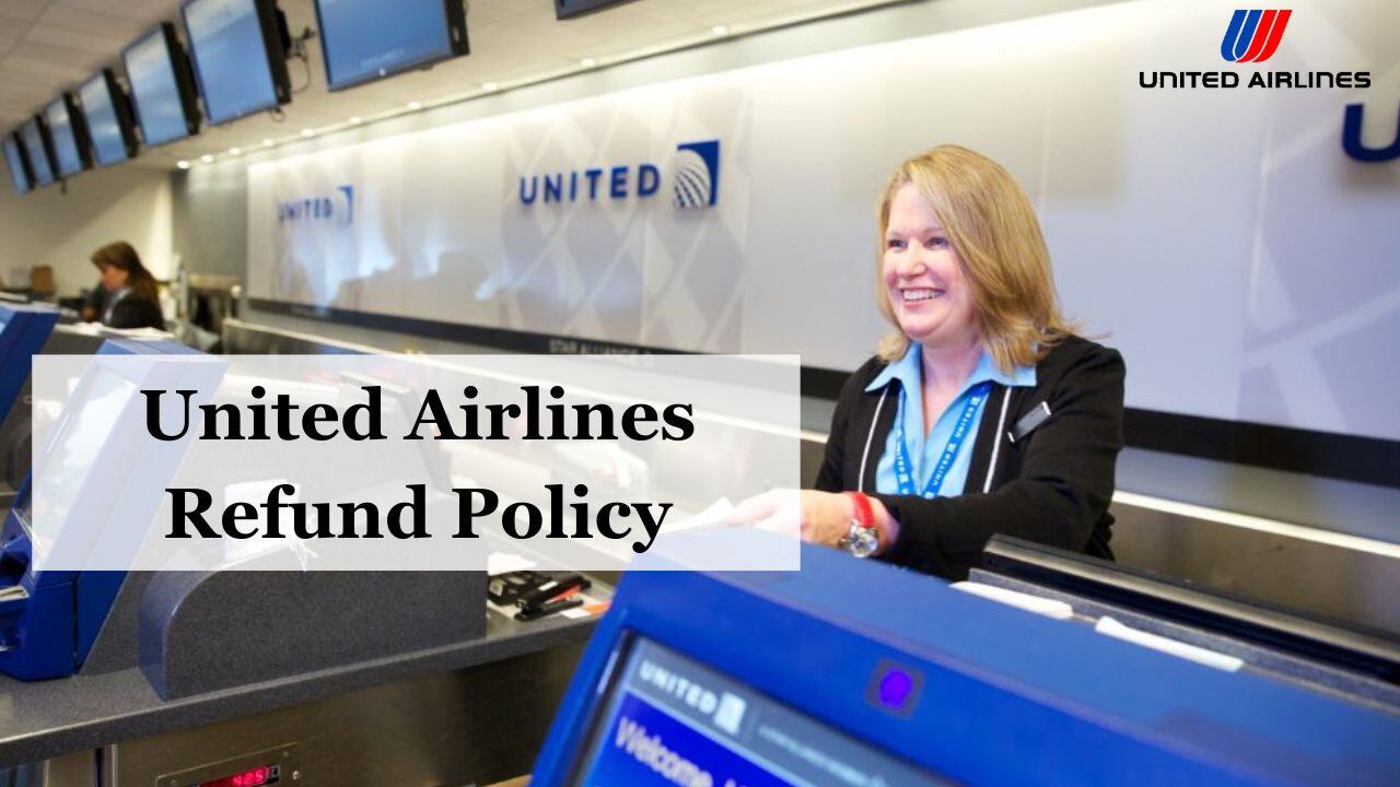 United Airlines Refund Policy
