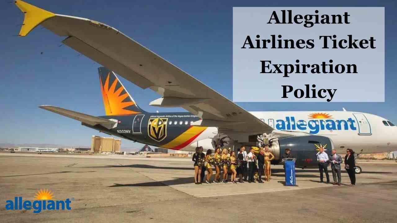 Allegiant Airlines Ticket Expiration Policy