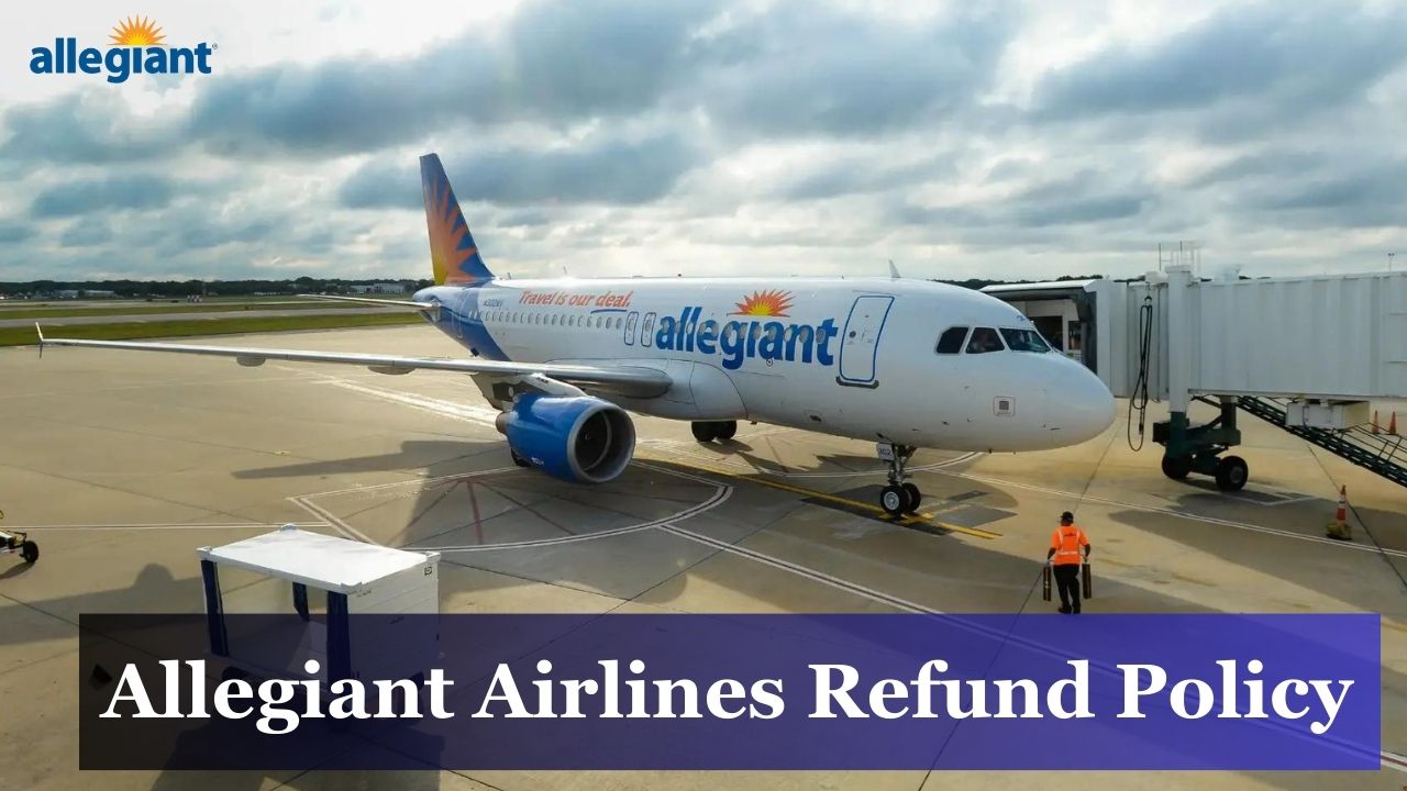 Allegiant Airlines Refund Policy