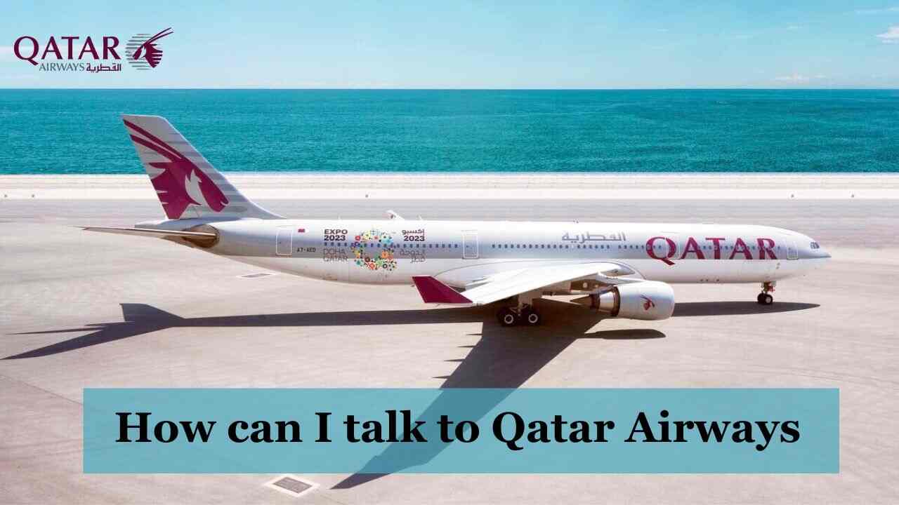 How can I talk to Qatar Airways