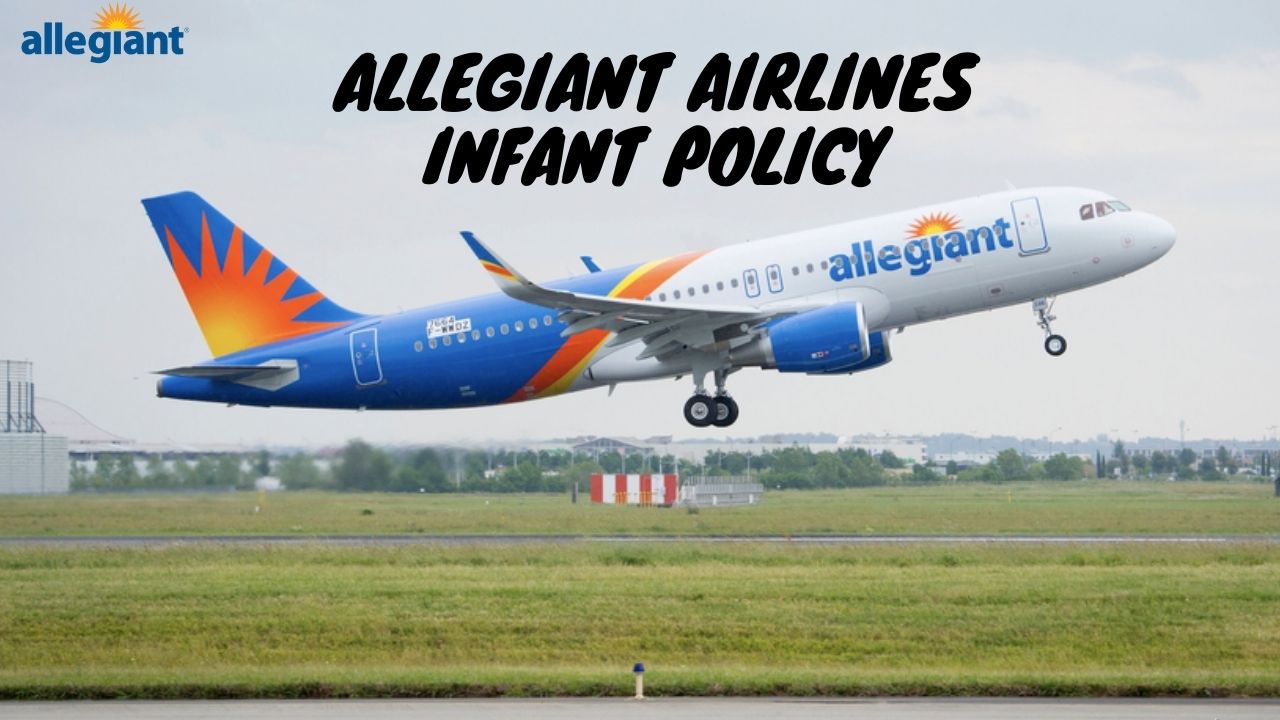 Allegiant Airlines Infant Policy