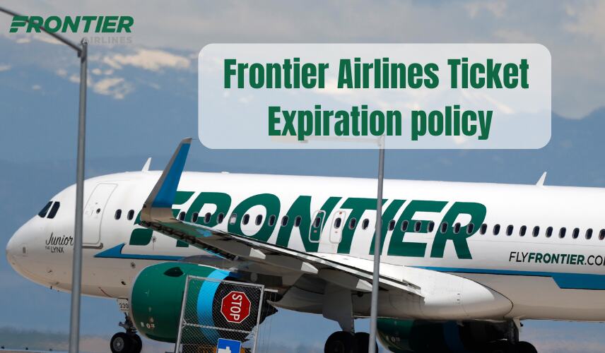 Frontier Airlines Ticket Expiration policy
